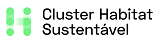 Cluster Habitat Sustentável