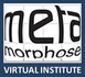 METAMORPHOSE VI
